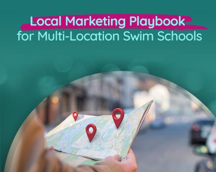 Marketing Tips for Multi-Location Swim Schools